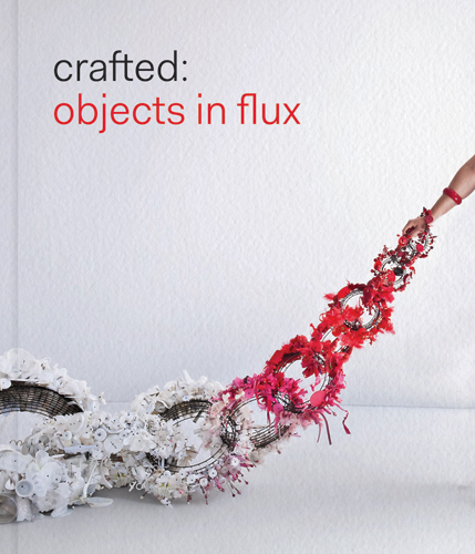 Crafted: Objects in Flux